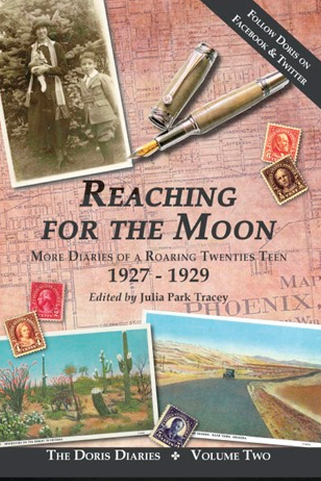 Reaching for the Moon: More Diaries of a Roaring Twenties Teen (1927-1929)